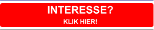 INTERESSE?  KLIK HIER!